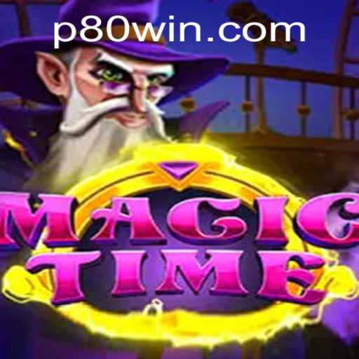 Discover the Enchanting World of MagicTime with 80win