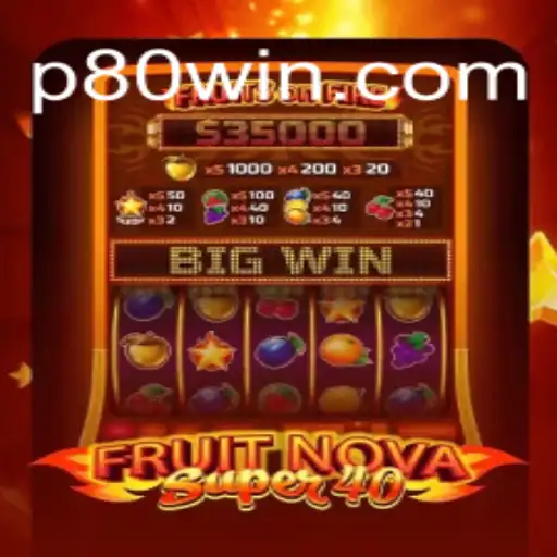 The Exciting World of FruitNovaSuper40: A Deep Dive into Gameplay and Winning Strategies