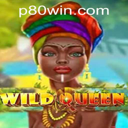 Unleashing the Adventure: A Dive into the World of WildQueen and the Power of 80win